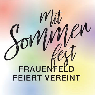 Mitsommer Fest Frauenfeld